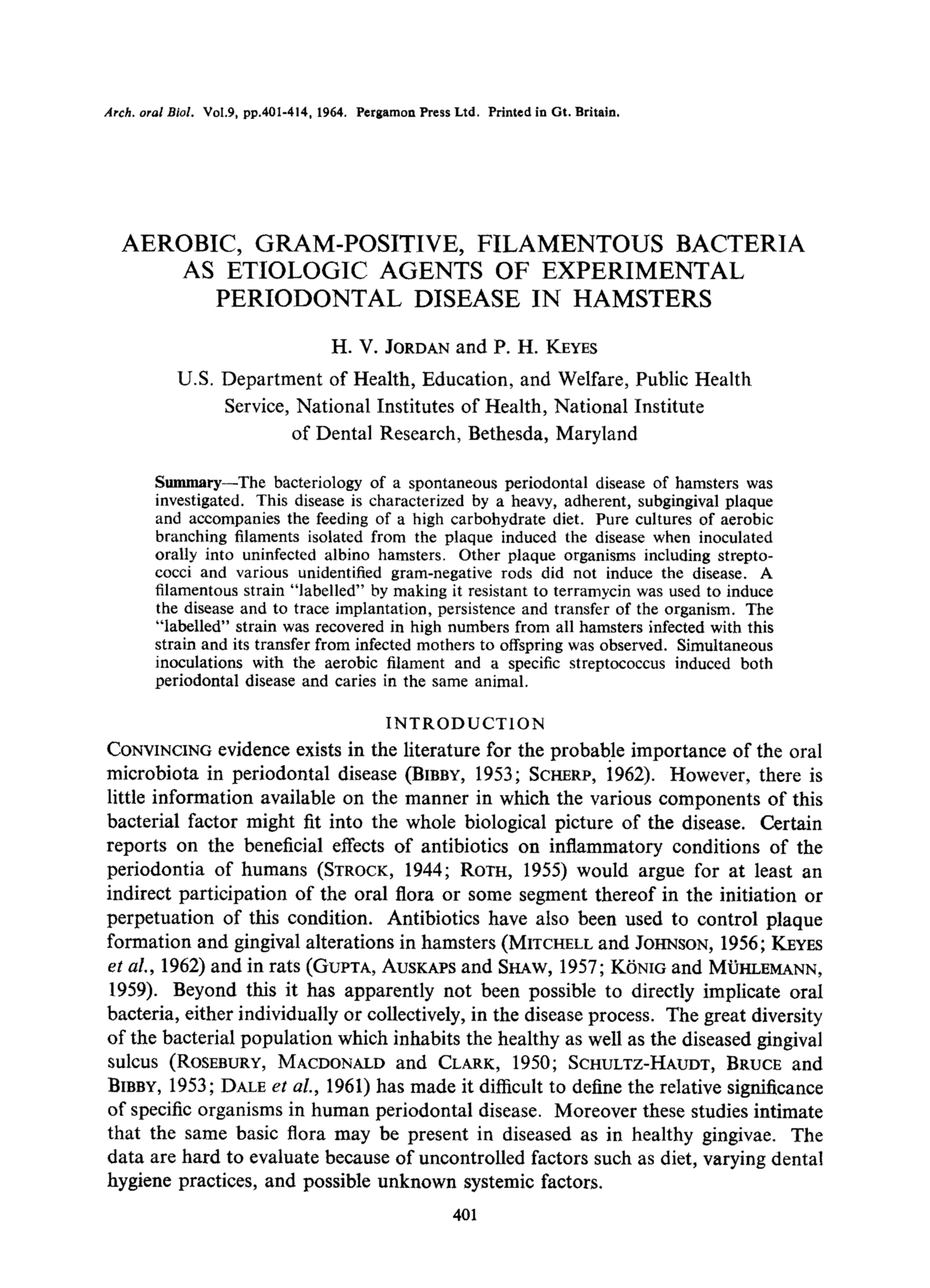 A paper by Harold Jordan and Paul Keyes titled Aerobic, Gram-Positive, Filamentous Bacteria as Etiologic Agents of Experimental Periodontal Disease in Hamsters.