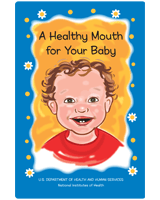 The cover of the "A Healthy Mouth for you Baby" publication.