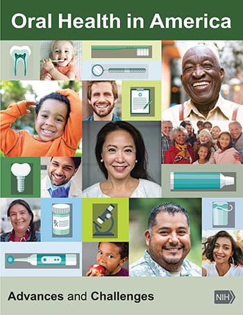 Oral Health in America: Advances and Challenges